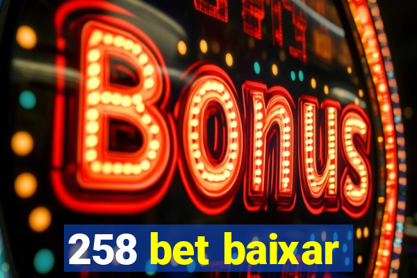 258 bet baixar